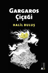 Gargaros Çiçeği Halil Buluş Kayalıpark
