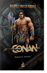 Conan 3 - Aslanlı Tahtın Kaderi Robert E. Howard Ren Kitap