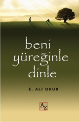 Beni Yüreğinle Dinle Ali Okur Az Kitap