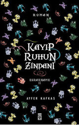 Esrarname 2 Kayıp Ruhun Zindanı Ayfer Kafkas Timaş Yayınları