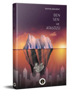 Sen Ben ve Atasözü Tayfun Akkarpat Narsist Kitap