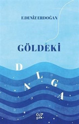 Göldeki Dalga F. Deniz Erdoğan Gufo Yayınları