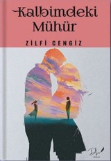 Kalbimdeki Mühür Zilfi Cengiz DLS Yayınları