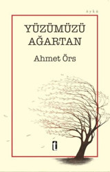 Yüzümüzü Ağartan Ahmet Örs Tasfiye Kitaplığı