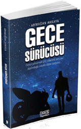 Gece Sürücüsü Armağan Akkaya Fors Yayınları