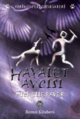 Hayalet Avcısı Michelle Paver Remzi Kitabevi