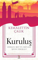 Kuruluş: Osman Bey'in Rüyası - Şeyh Edebali Kemalettin Çalık Panama Yayıncılık