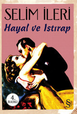 Hayal ve Istırap Selim İleri Everest Yayınları
