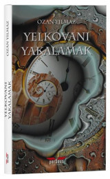 Yelkovanı Yakalamak Ozan Yılmaz Perseus Yayınevi