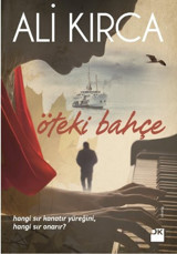 Öteki Bahçe Ali Kırca Doğan Kitap