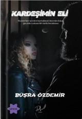 Kardeşimin Eli Büşra Özdemir DLS Yayınları