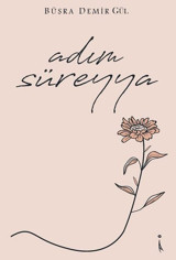 Adım Süreyya Büşra Demir Gül İkinci Adam Yayınları