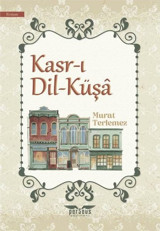 Kasr-ı Dil-Küşa Murat Terlemez Perseus Yayınevi