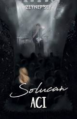 Solucan 2 - Acı Zeynep Sey Martı Yayınları