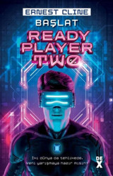 Başlat - Ready Player Two Ernest Cline DEX