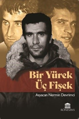 Bir Yürek Üç Fişek Asyacan Nermin Devrimci Rönesans Yayınları