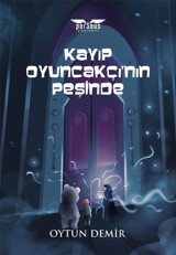Kayıp Oyuncakçının Peşinde Oytun Demir Perseus Yayınevi