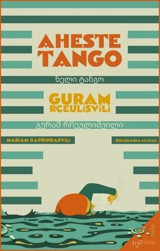 Aheste Tango Guram Rçeulişvili h2o Kitap