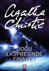 Doğu Ekspresi'nde Cinayet Agatha Christie Altın Kitaplar