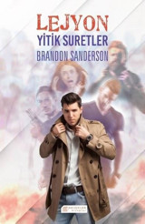 Lejyon-Yitik Suretler Brandon Sanderson Akılçelen Kitaplar