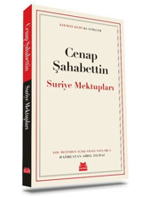 Suriye Mektupları - Kırmızı Kedi Klasikler Cenap Şahabettin Kırmızı Kedi