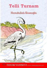 Telli Turnam Hamdullah Köseoğlu Özlem Yayınevi