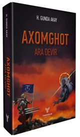 Axomghot - Ara Devir H. Gunda Akay Theseus Yayınevi