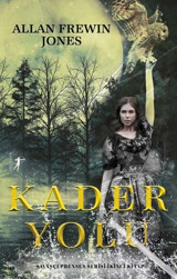 Kader Yolu - Savaşçı Prenses İkinci Kitap Allan Frewin Jones Artemis Yayınları