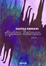 Hafıza Ormanı Aydan Selman Kafe Kültür Yayıncılık