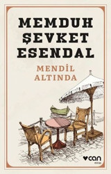 Mendil Altında Memduh Şevket Esandal Can Yayınları