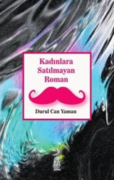 Kadınlara Satılmayan Roman Durul Can Yaman Luna Yayınları