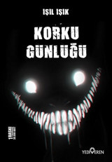Korku Günlüğü Işıl Işık Yediveren Yayınları