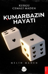 Kumarbazın Hayatı Melih Maden Sinada Yayınevi