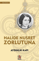 Aydınlık Kapı Halide Nusret Zorlutuna Panama Yayıncılık