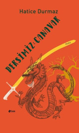 Dersimiz Canavar Hatice Durmaz Şule Yayınları