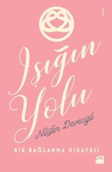 Işığın Yolu Nilüfer Devecigil Doğan Kitap