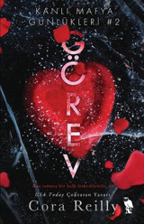 Görev - Kanlı Mafya Günlükleri 2 Cora Reilly Nemesis Kitap
