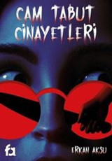 Cam Tabut Cinayetleri Erkan Aksu Fa Yayınları
