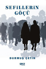 Sefillerin Göçü Durmuş Çetin Gece Kitaplığı