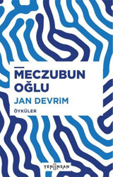 Meczubun Oğlu Jan Devrim Yeni İnsan Yayınevi