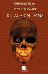 Betaların Dansı Özgür İrenhür Parana