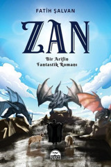 Zan - Bir Arifin Fantastik Romanı Fatih Şalvan Martı Yayınları