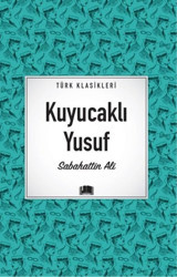 Kuyucaklı Yusuf - Türk Klasikleri Sabahattin Ali Ema Kitap