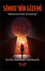 Simre'nin Gizemi - Mineva'nın Uyanışı Fatih Mehmet Aydemir Perseus Yayınevi