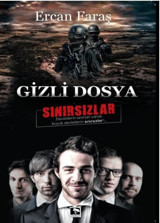 Gizli Dosya-Sınırsızlar Ercan Faraş Çınaraltı Yayınları