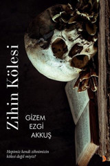 Zihin Kölesi Gizem Ezgi Akkuş Cinius