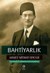 Bahtiyarlık Ahmet Mithat Efendi Tema Yayınları