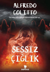 Sessiz Çığlık Alfredo Colitto Sonsuz Kitap