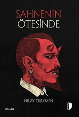 Sahnenin Ötesinde Nilay Türkmen Dağhan Külegeç Yayınları