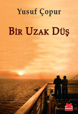 Bir Uzak Düş Yusuf Çopur Kırmızı Kedi